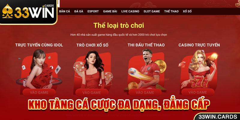 Kho tàng cá cược đa dạng, đẳng cấp