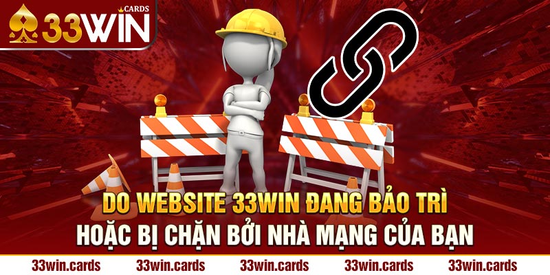 Do website 33win bảo trì